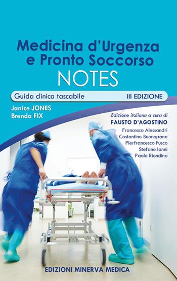 Medicina d'urgenza e pronto soccorso notes. Guida clinica tascabile - J. Jones, B. Fix - Libro Minerva Medica 2020 | Libraccio.it
