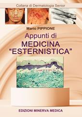 Appunti di medicina «esternistica»