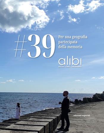 #39. Per una geografia partecipata della memoria  - Libro Esperidi 2022 | Libraccio.it