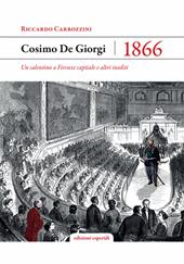 Cosimo De Giorgi 1866. Un salentino a Firenze capitale