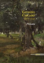 Giuseppe Casciaro 1861-1941. Privato