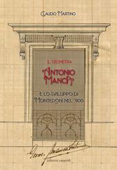 Il geometra Antonio Manca e lo sviluppo di Monteroni nel '900