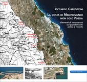 La costa di Melendugno: non solo Poesia. Elementi di conoscenza sul popolamento antico e recente