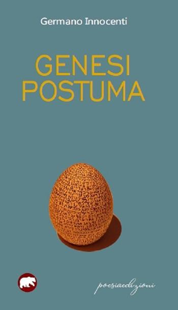 Genesi postuma - Germano Innocenti - Libro Bertoni 2019 | Libraccio.it