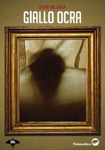 Giallo ocra - Giusi De Luca - Libro Bertoni 2020, Ira | Libraccio.it