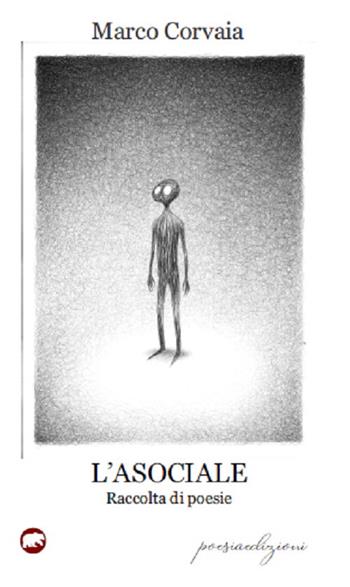 L' asociale - Marco Corvaia - Libro Bertoni 2020 | Libraccio.it