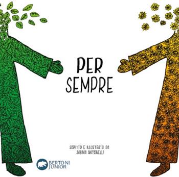 Per sempre - Sabina Antonelli - Libro Bertoni 2020 | Libraccio.it