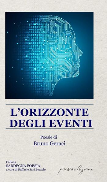 L'orizzonte degli eventi - Bruno Geraci - Libro Bertoni 2020, Sardegna poesia | Libraccio.it