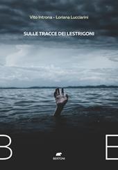 Sulle tracce dei Lestrigoni