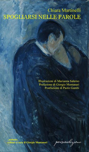 Spogliarsi nelle parole - Chiara Martinelli - Libro Bertoni 2021 | Libraccio.it