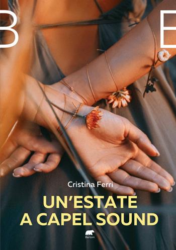 Un'estate a Capel Sound - Cristina Ferri - Libro Bertoni 2021 | Libraccio.it