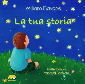 La tua storia - William Bavone - Libro Bertoni 2022, Junior | Libraccio.it