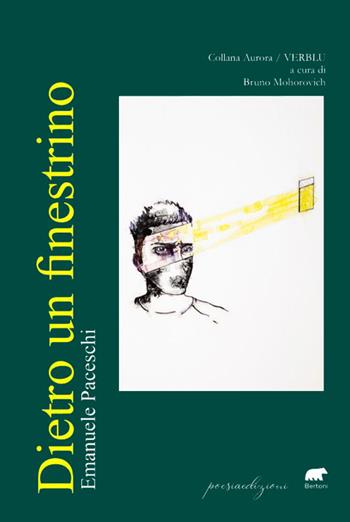 Dietro un finestrino - Emanuele Paceschi - Libro Bertoni 2022, Verblu | Libraccio.it