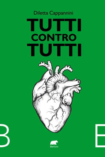 Tutti contro tutti - Diletta Cappannini - Libro Bertoni 2023 | Libraccio.it