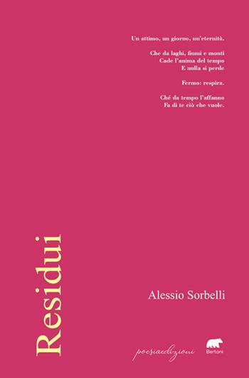 Residui - Alessio Sorbelli - Libro Bertoni 2023, Poesiaedizioni | Libraccio.it