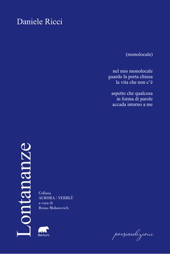 Lontananze - Daniele Ricci - Libro Bertoni 2024, Verblu | Libraccio.it