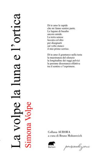 La volpe la luna e l’ortica - Simona Volpe - Libro Bertoni 2024, Aurore | Libraccio.it
