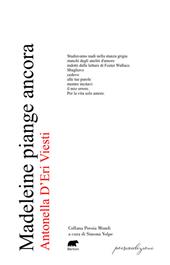 Madeleine piange ancora