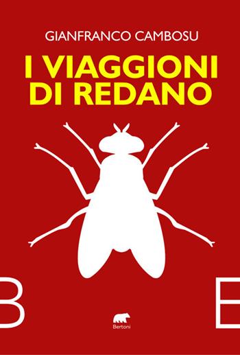 I viaggioni di Redano - Gianfranco Cambosu - Libro Bertoni 2024 | Libraccio.it