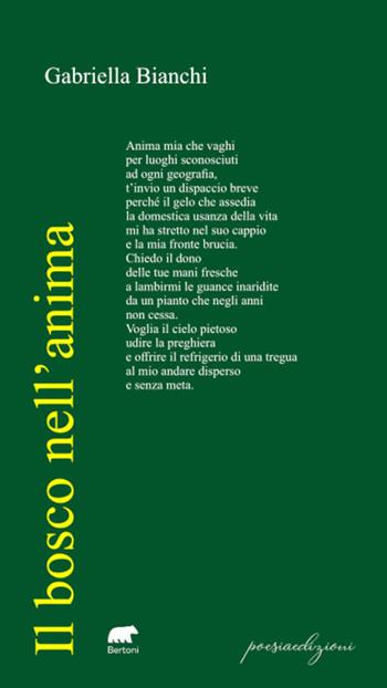 Il bosco nell’anima - Gabriella Bianchi - Libro Bertoni 2024, Poesiaedizioni | Libraccio.it