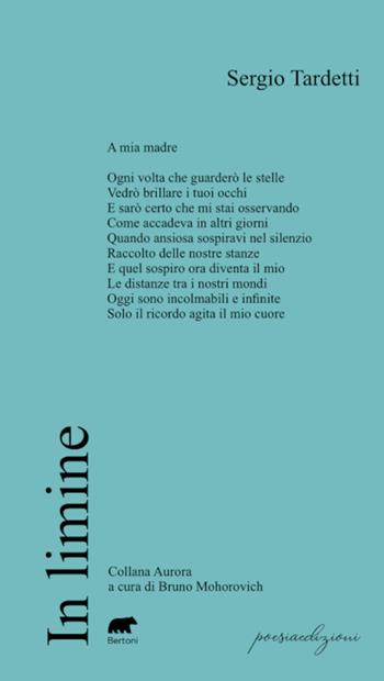 In limine - Sergio Tardetti - Libro Bertoni 2024, Aurore | Libraccio.it