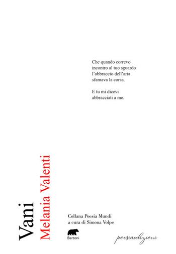 Vani - Melania Valenti - Libro Bertoni 2025, Poesia mundi | Libraccio.it