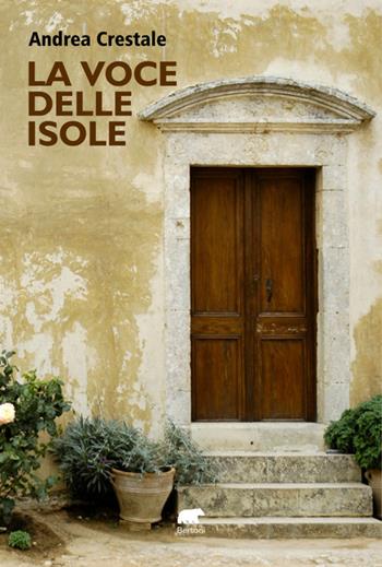La voce delle isole - Andrea Crestale - Libro Bertoni 2025, Narrativa | Libraccio.it