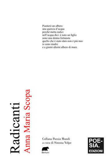 Radicanti - Anna Maria Scopa - Libro Bertoni 2025, Poesia mundi | Libraccio.it