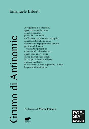 Grumo di antinomie - Emanuele Liberti - Libro Bertoni 2025, Poesiaedizioni | Libraccio.it