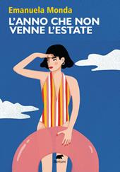 L'anno che non venne l'estate