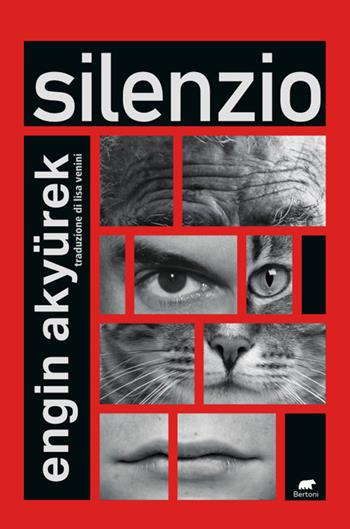 Silenzio - Engin Akyürek - Libro Bertoni 2025, Narrativa | Libraccio.it