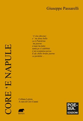 Core ‘e Napule - Giuseppe Passarelli - Libro Bertoni 2025, Letizia | Libraccio.it