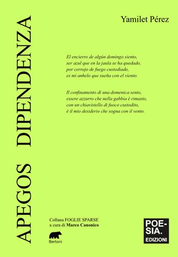 Apegos dipendenza - Yamilet Pérez - Libro Bertoni Editore 2025, Foglie sparse | Libraccio.it