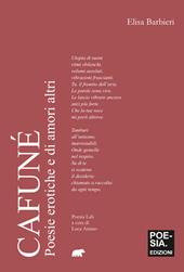 Cafuné. Poesie erotiche e di amori altri