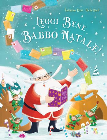 Leggi bene Babbo Natale! Ediz. a colori - Valentina Rizzi - Libro Pane e Sale 2022, Albi illustrati | Libraccio.it