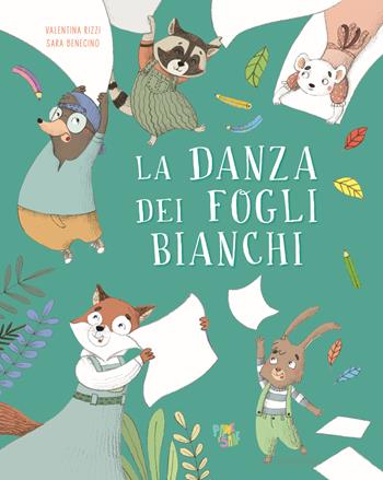 La danza dei fogli bianchi. Ediz. a colori - Valentina Rizzi - Libro Pane e Sale 2022, Albi illustrati | Libraccio.it