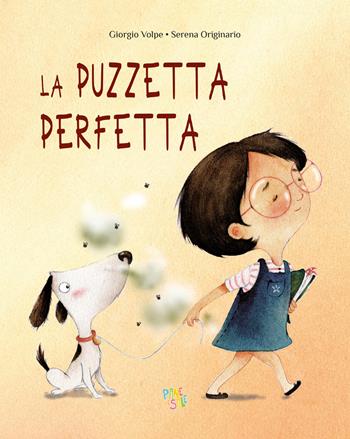 La puzzetta perfetta. Ediz. a colori - Giorgio Volpe - Libro Pane e Sale 2023, Albi illustrati | Libraccio.it