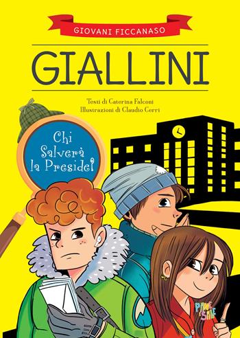 Chi salverà la preside? - Caterina Falconi - Libro Pane e Sale 2023, I giallini | Libraccio.it