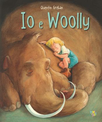 Io e Woolly. Ediz. a colori - Quentin Gréban - Libro Pane e Sale 2023, Albi illustrati | Libraccio.it