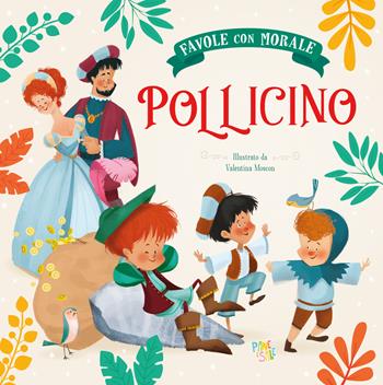 Pollicino. Favole con morale. Ediz. a colori - Stefania Leonardi Hartley - Libro Pane e Sale 2023 | Libraccio.it