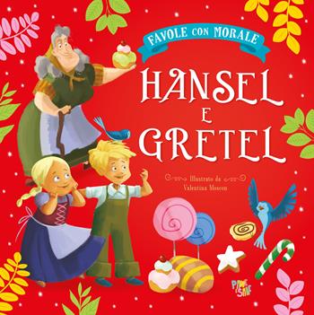 Hansel e Gretel. Favole con morale. Ediz. a colori - Stefania Leonardi Hartley - Libro Pane e Sale 2023 | Libraccio.it
