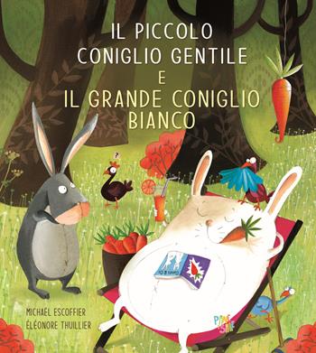 Il piccolo coniglio gentile e il grande coniglio bianco. Ediz. a colori - Michaël Escoffier - Libro Pane e Sale 2024 | Libraccio.it