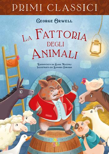 La fattoria degli animali - George Orwell - Libro Pane e Sale 2025, I primi classici | Libraccio.it