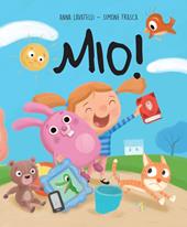 Mio! Ediz. a colori