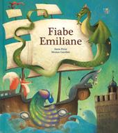 Fiabe emiliane. Ediz. a colori