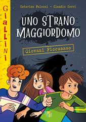 Uno strano maggiordomo. Nuova ediz.