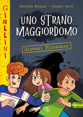 Uno strano maggiordomo. Nuova ediz. - Caterina Falconi - Libro Pane e Sale 2025, I giallini | Libraccio.it