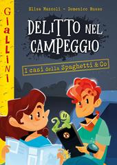 Delitto nel campeggio. Nuova ediz.