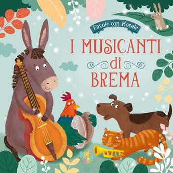 I musicanti di Brema. Ediz. a colori - Stefania Leonardi Hartley - Libro Pane e Sale 2027, Cartonati | Libraccio.it