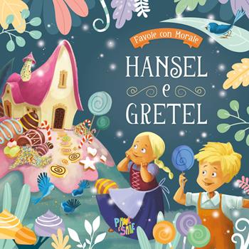 Hansel e Gretel. Favole con morale. Ediz. a colori - Stefania Leonardi Hartley - Libro Pane e Sale 2026, Cartonati | Libraccio.it
